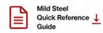 Mild Steel Quick Reference Guide